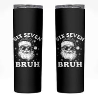 67 Christmas Six Seven Bruh Skinny Tumbler Funny Santa 6 7 Meme - Wonder Print Shop