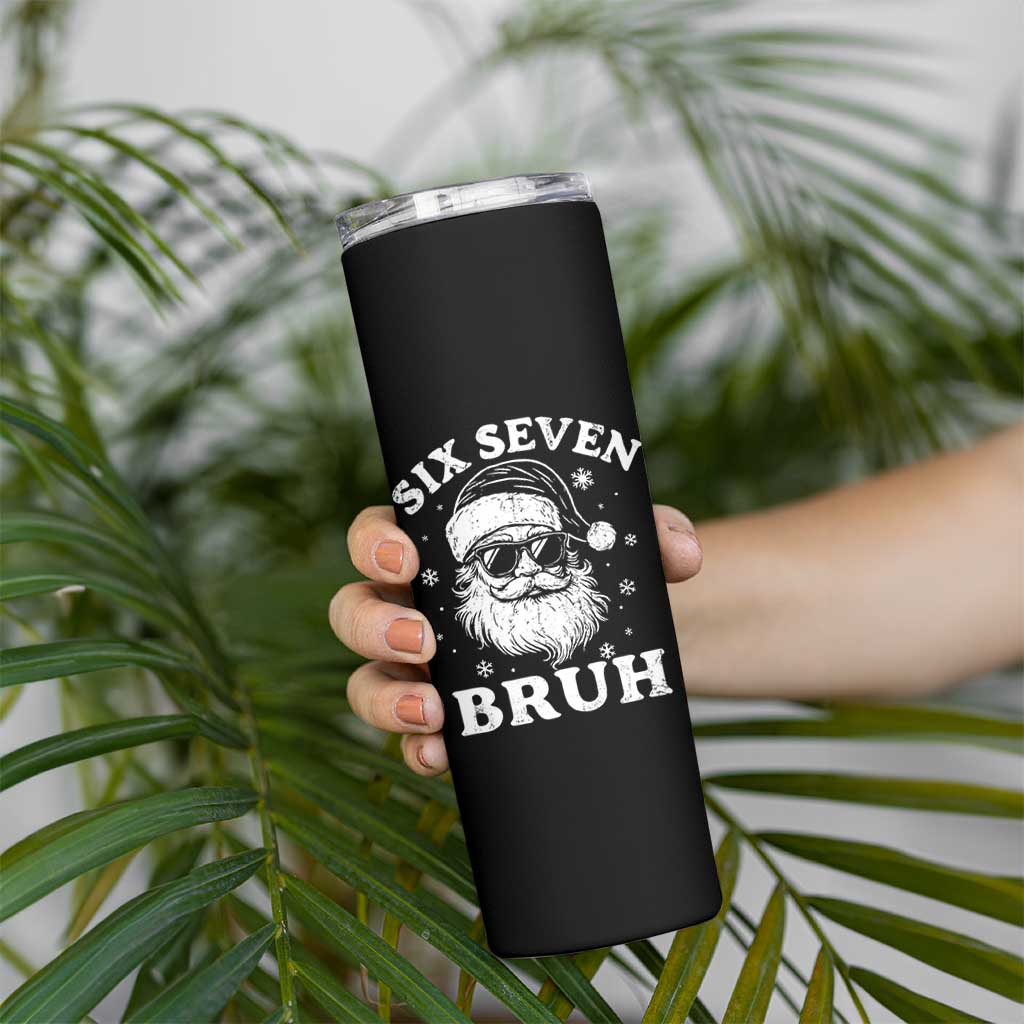 67 Christmas Six Seven Bruh Skinny Tumbler Funny Santa 6 7 Meme - Wonder Print Shop