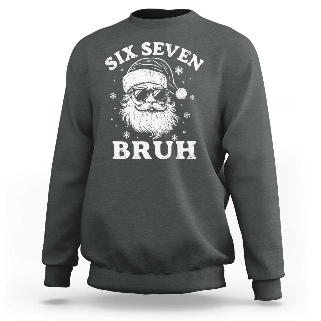 67 Christmas Six Seven Bruh Sweatshirt Funny Santa 6 7 Meme - Wonder Print Shop
