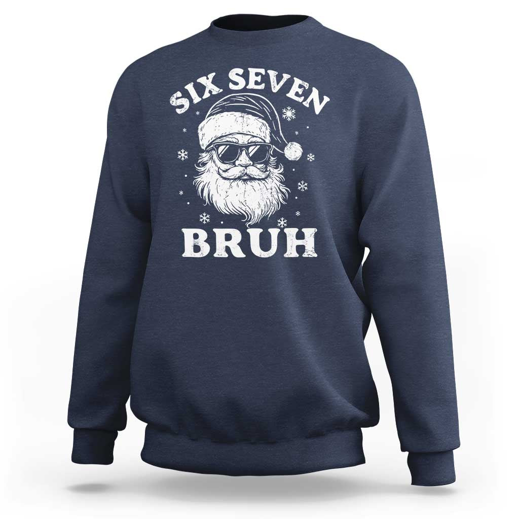 67 Christmas Six Seven Bruh Sweatshirt Funny Santa 6 7 Meme - Wonder Print Shop