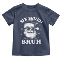 67 Christmas Six Seven Bruh Toddler T Shirt Funny Santa 6 7 Meme - Wonder Print Shop