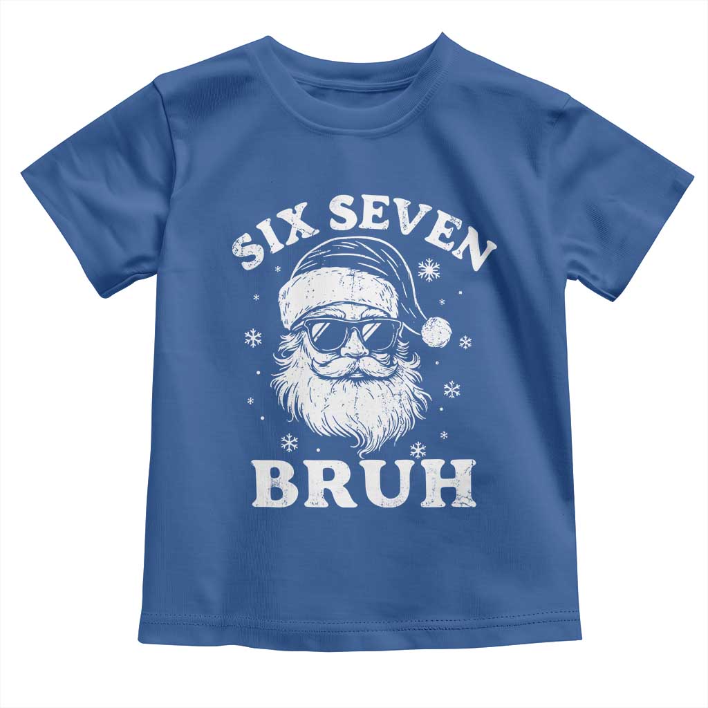 67 Christmas Six Seven Bruh Toddler T Shirt Funny Santa 6 7 Meme - Wonder Print Shop