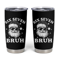 67 Christmas Six Seven Bruh Tumbler Cup Funny Santa 6 7 Meme - Wonder Print Shop