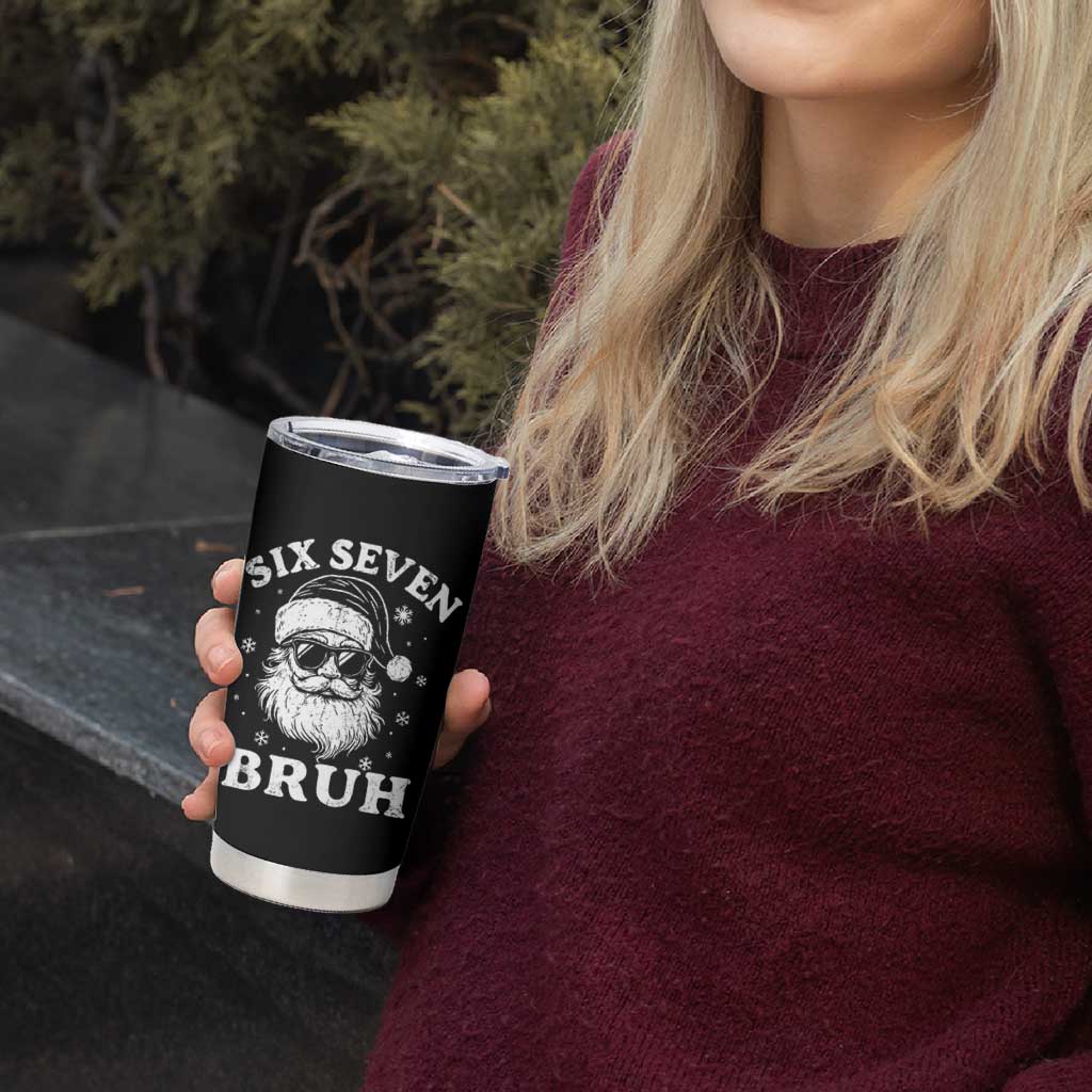67 Christmas Six Seven Bruh Tumbler Cup Funny Santa 6 7 Meme - Wonder Print Shop