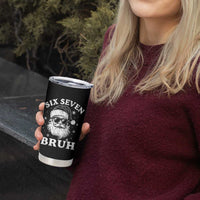 67 Christmas Six Seven Bruh Tumbler Cup Funny Santa 6 7 Meme - Wonder Print Shop