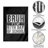 Bruh It's My 67th Day Of School Garden Flag Funny Six Seven Meme Boys 67 Days - Wonder Print Shop