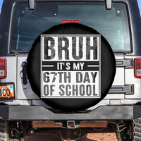 Bruh It's My 67th Day Of School Spare Tire Cover Funny Six Seven Meme Boys 67 Days - Wonder Print Shop