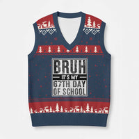 Bruh It's My 67th Day Of School V-Neck Knit Sweater Vest Funny Six Seven Meme Boys 67 Days - Wonder Print Shop