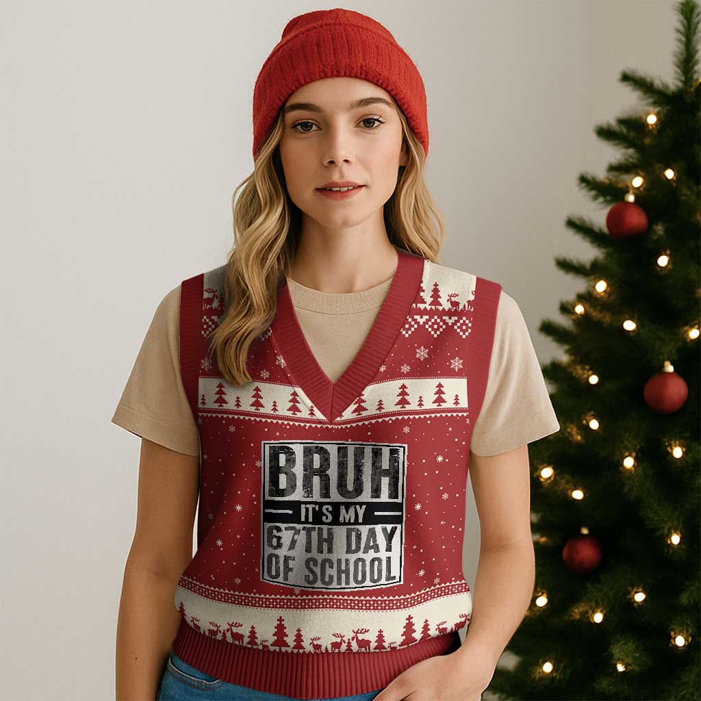 Bruh It's My 67th Day Of School V-Neck Knit Sweater Vest Funny Six Seven Meme Boys 67 Days - Wonder Print Shop