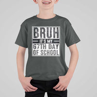 Bruh It's My 67th Day Of School T Shirt For Kid Funny Six Seven Meme Boys 67 Days - Wonder Print Shop