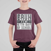 Bruh It's My 67th Day Of School T Shirt For Kid Funny Six Seven Meme Boys 67 Days - Wonder Print Shop