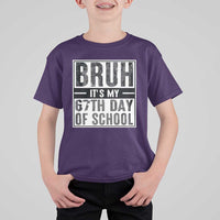 Bruh It's My 67th Day Of School T Shirt For Kid Funny Six Seven Meme Boys 67 Days - Wonder Print Shop