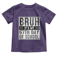 Bruh It's My 67th Day Of School Toddler T Shirt Funny Six Seven Meme Boys 67 Days - Wonder Print Shop