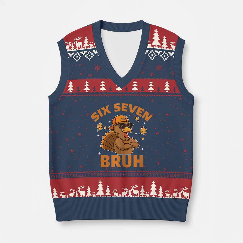 67 Funny Thanksgiving V-Neck Knit Sweater Vest Six Seven Bruh 6 7 Turkey Meme - Wonder Print Shop