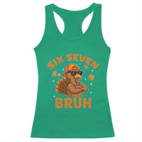 67 Funny Thanksgiving Racerback Tank Top Six Seven Bruh 6 7 Turkey Meme - Wonder Print Shop