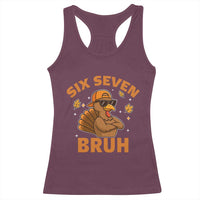 67 Funny Thanksgiving Racerback Tank Top Six Seven Bruh 6 7 Turkey Meme - Wonder Print Shop