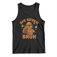 67 Funny Thanksgiving Tank Top Six Seven Bruh 6 7 Turkey Meme - Wonder Print Shop