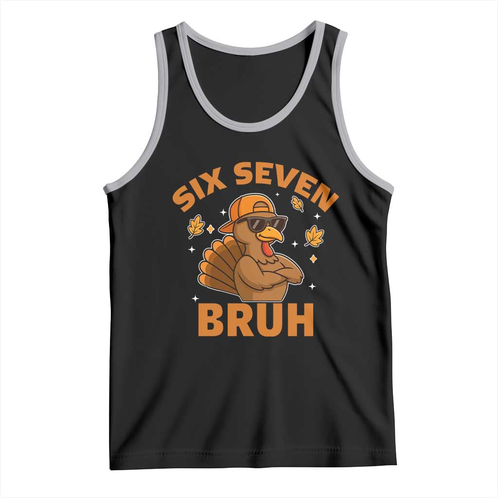 67 Funny Thanksgiving Tank Top Six Seven Bruh 6 7 Turkey Meme - Wonder Print Shop
