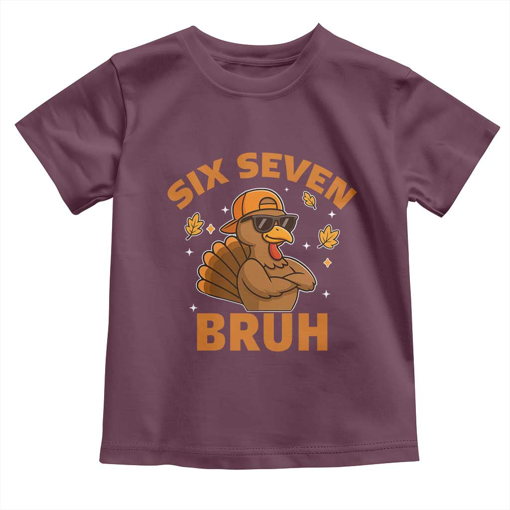 67 Funny Thanksgiving Toddler T Shirt Six Seven Bruh 6 7 Turkey Meme - Wonder Print Shop