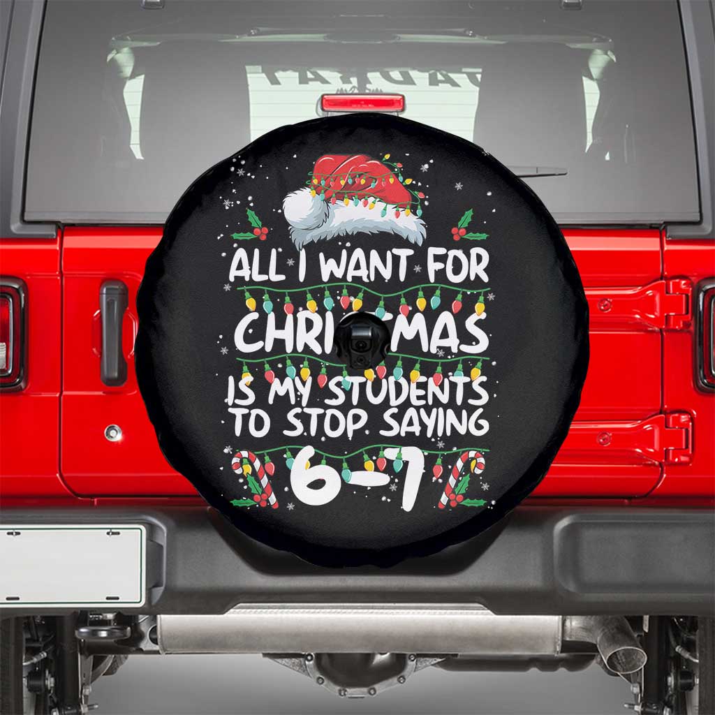 Funny Teacher Christmas 67 Spare Tire Cover Students Stop Saying 6-7 Six Seven - Wonder Print Shop
