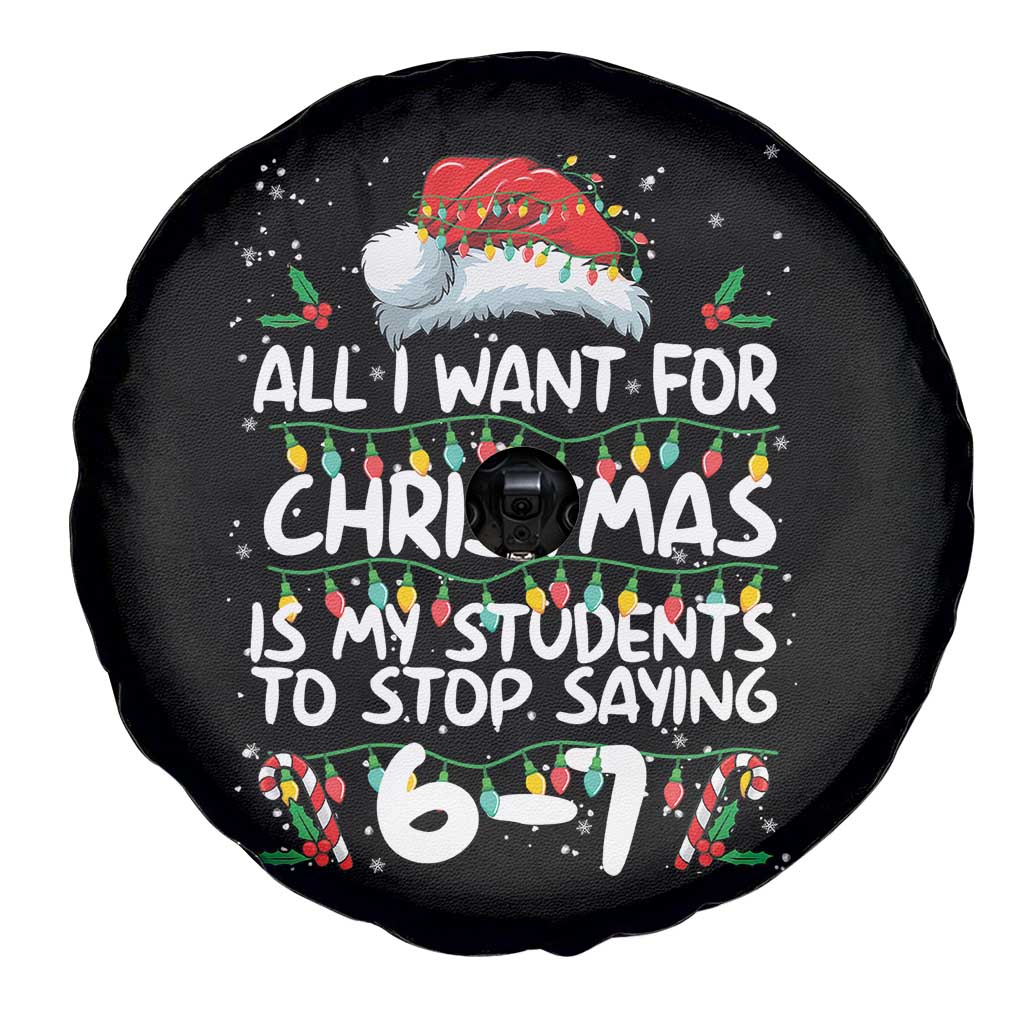 Funny Teacher Christmas 67 Spare Tire Cover Students Stop Saying 6-7 Six Seven - Wonder Print Shop