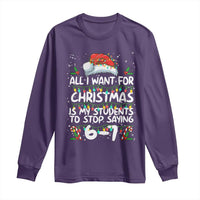 Funny Teacher Christmas 67 Long Sleeve Shirt Students Stop Saying 6-7 Six Seven - Wonder Print Shop