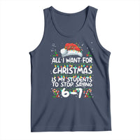 Funny Teacher Christmas 67 Tank Top Students Stop Saying 6-7 Six Seven - Wonder Print Shop