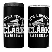 It's a Beaut Clark 4 in 1 Can Cooler Tumbler Funny Christmas Vacation - Wonder Print Shop