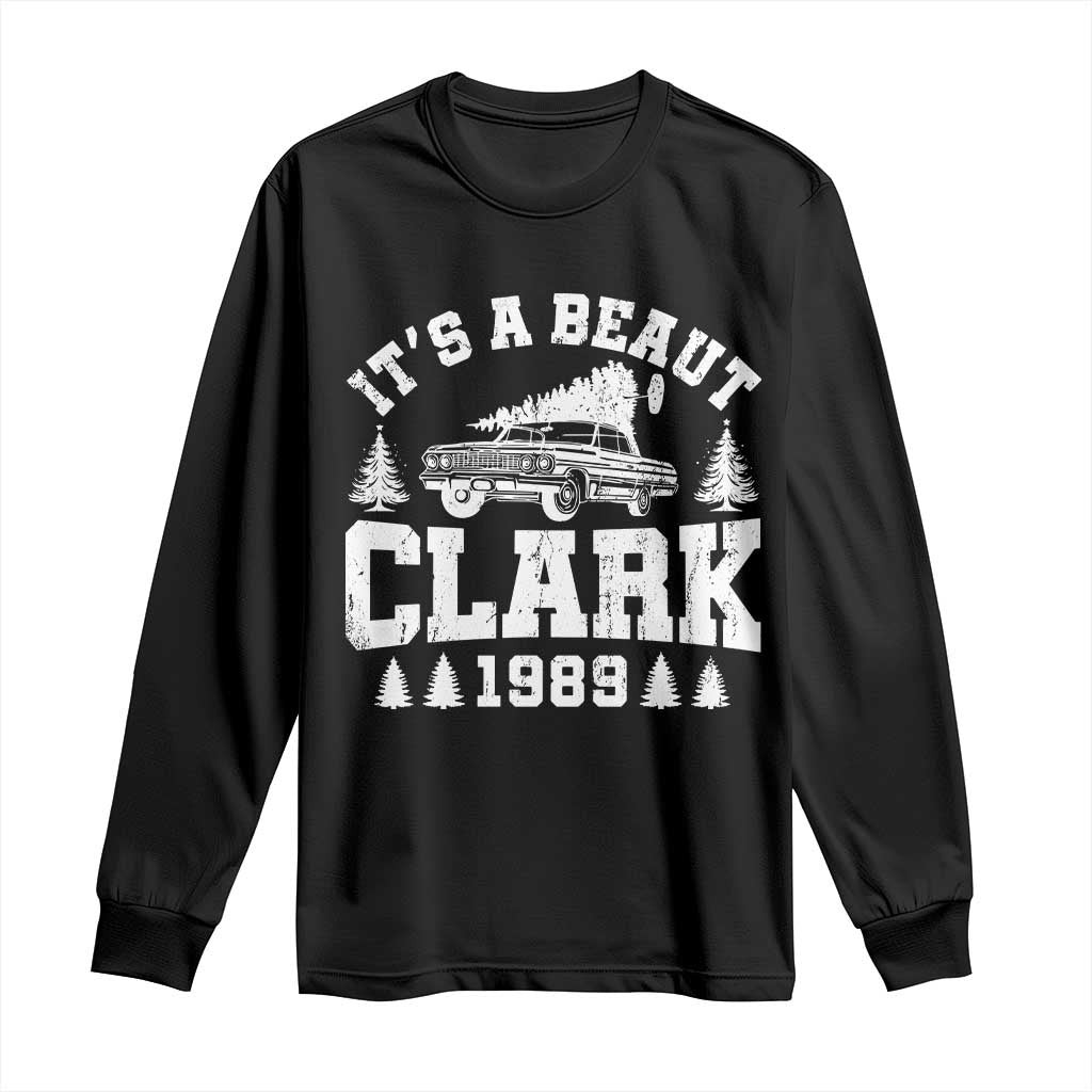 It's a Beaut Clark Long Sleeve Shirt Funny Christmas Vacation - Wonder Print Shop