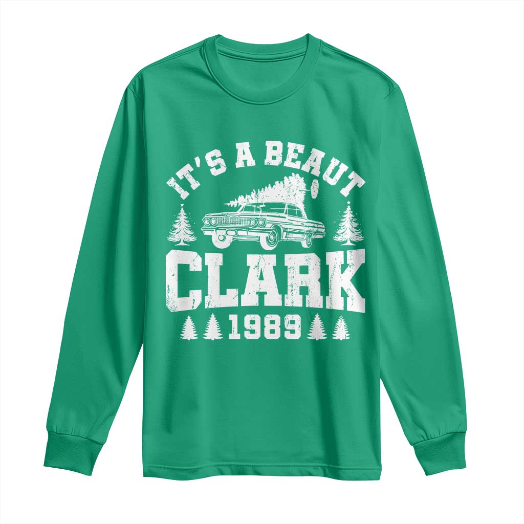 It's a Beaut Clark Long Sleeve Shirt Funny Christmas Vacation - Wonder Print Shop