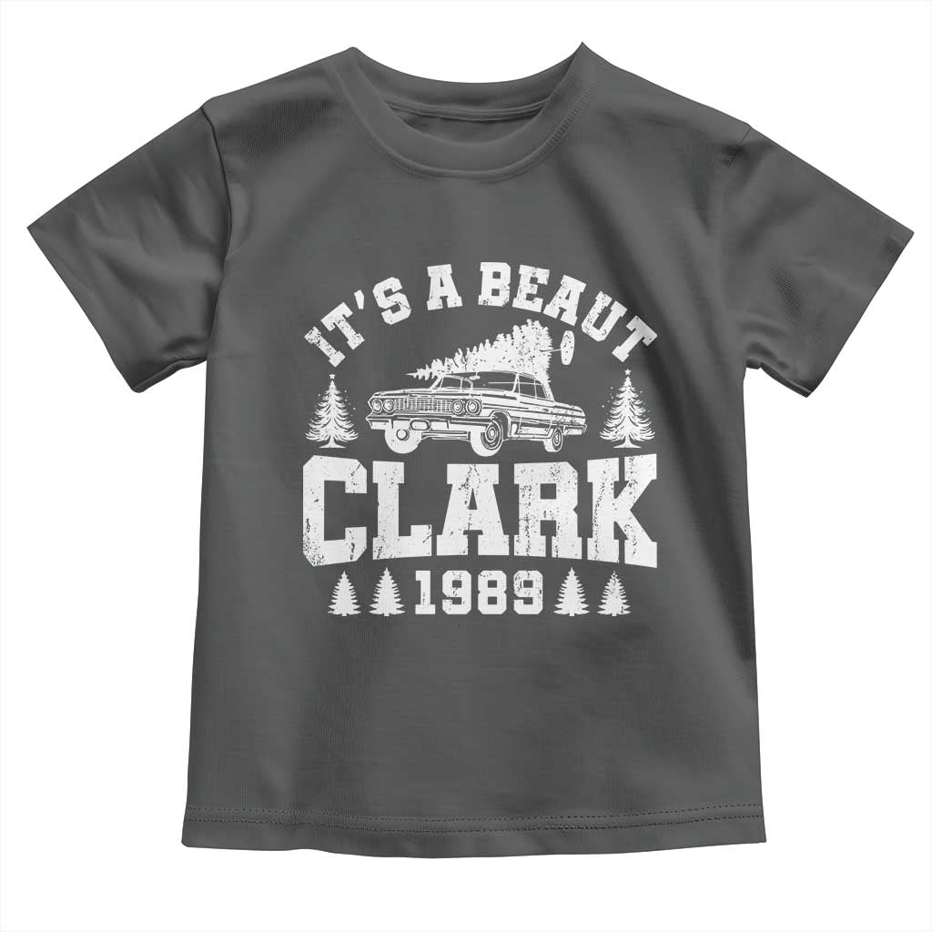 It's a Beaut Clark Toddler T Shirt Funny Christmas Vacation - Wonder Print Shop