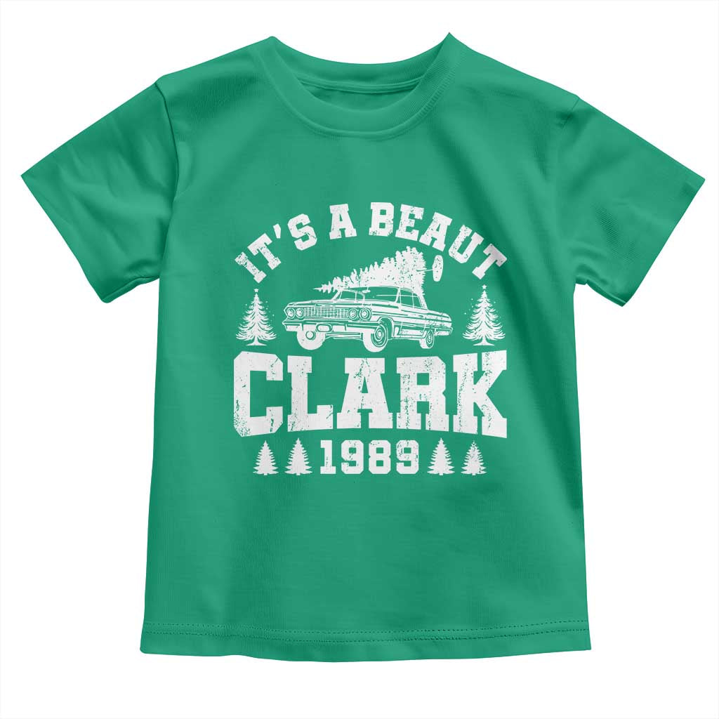 It's a Beaut Clark Toddler T Shirt Funny Christmas Vacation - Wonder Print Shop