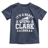 It's a Beaut Clark Toddler T Shirt Funny Christmas Vacation - Wonder Print Shop