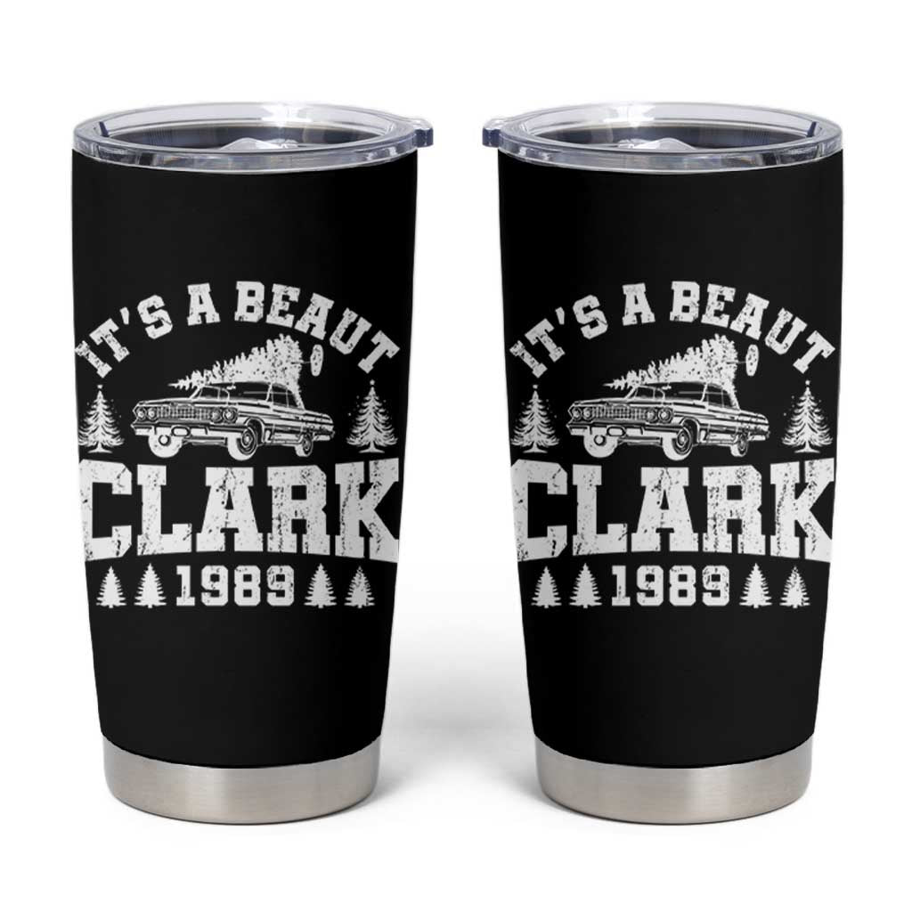 It's a Beaut Clark Tumbler Cup Funny Christmas Vacation - Wonder Print Shop