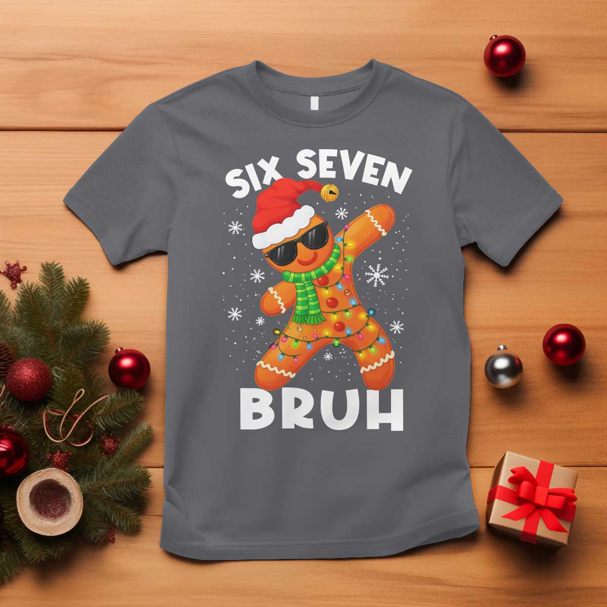 67 Christmas Six Seven Bruh Gingerbread T Shirt Funny Six Seven Meme Boys - Wonder Print Shop