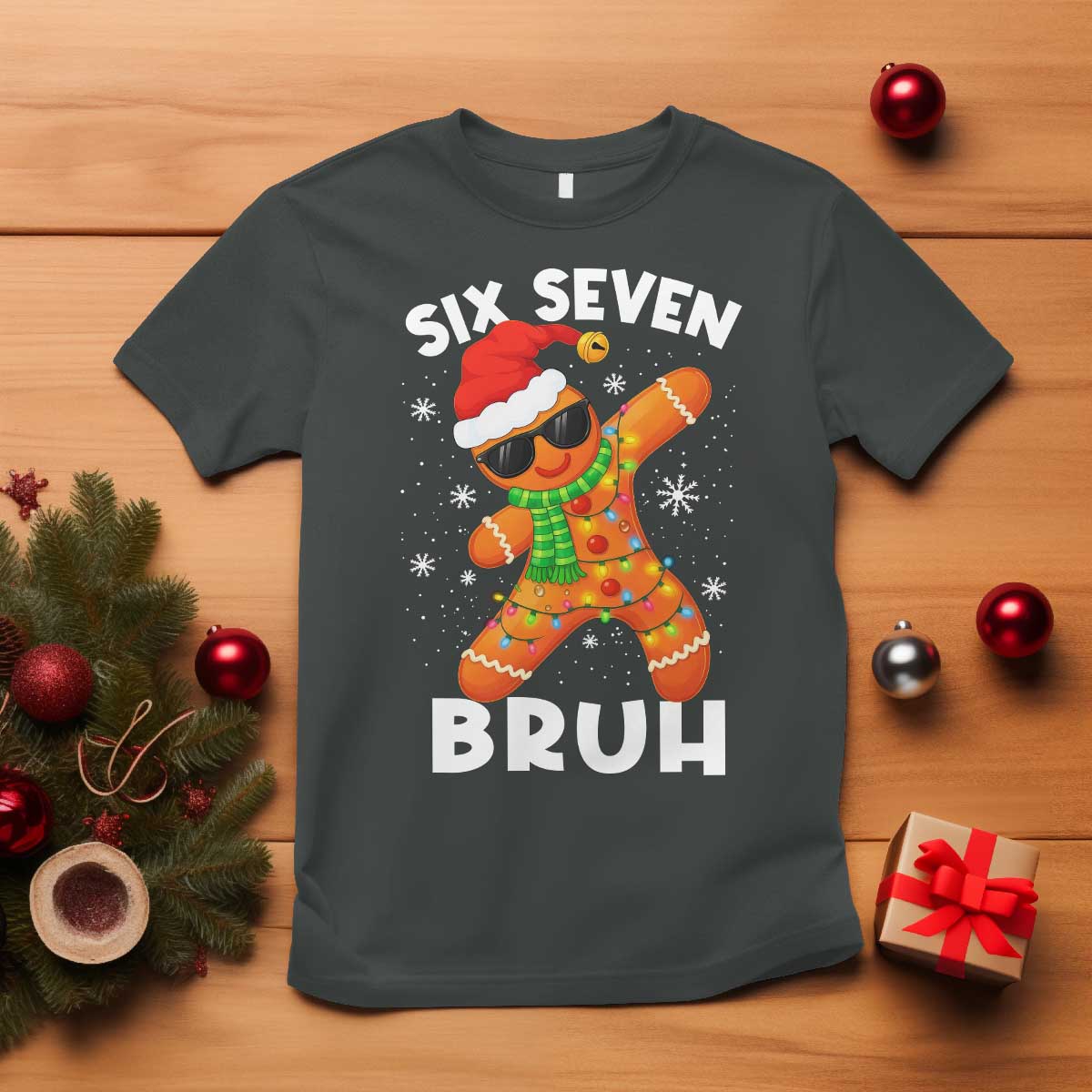 67 Christmas Six Seven Bruh Gingerbread T Shirt Funny Six Seven Meme Boys - Wonder Print Shop