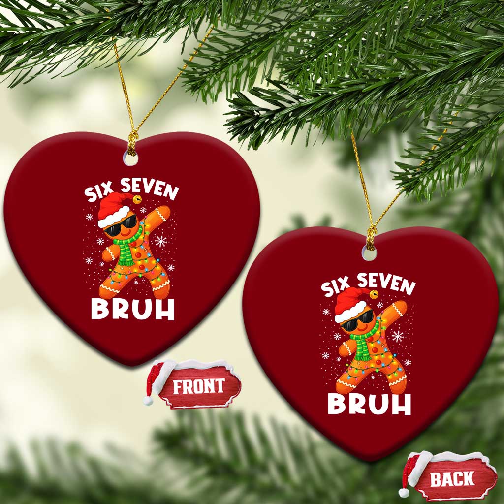 67 Christmas Six Seven Bruh Gingerbread Ceramic Ornament Funny Six Seven Meme Boys - Wonder Print Shop