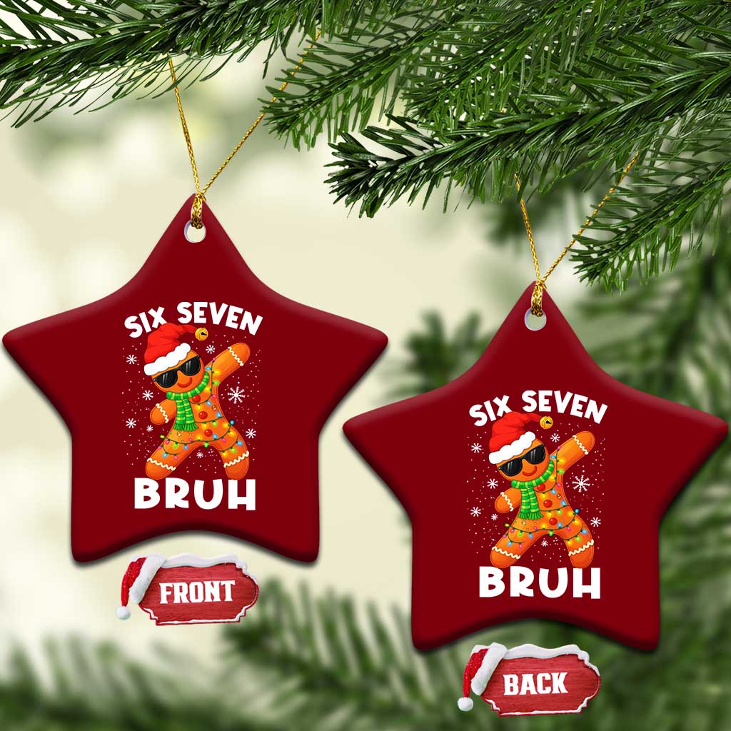 67 Christmas Six Seven Bruh Gingerbread Ceramic Ornament Funny Six Seven Meme Boys - Wonder Print Shop