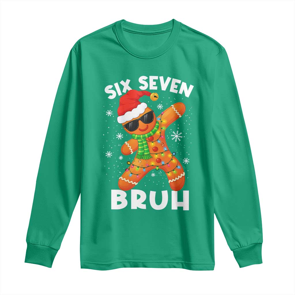 67 Christmas Six Seven Bruh Gingerbread Long Sleeve Shirt Funny Six Seven Meme Boys - Wonder Print Shop
