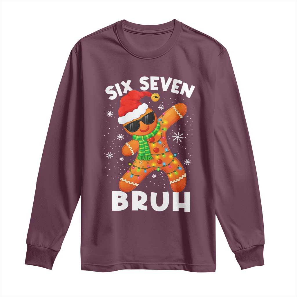 67 Christmas Six Seven Bruh Gingerbread Long Sleeve Shirt Funny Six Seven Meme Boys - Wonder Print Shop