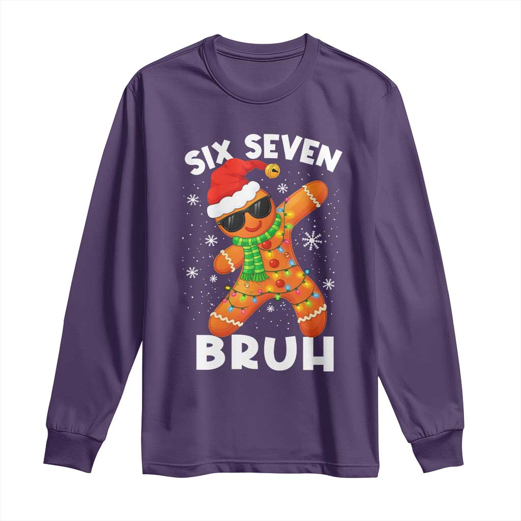 67 Christmas Six Seven Bruh Gingerbread Long Sleeve Shirt Funny Six Seven Meme Boys - Wonder Print Shop
