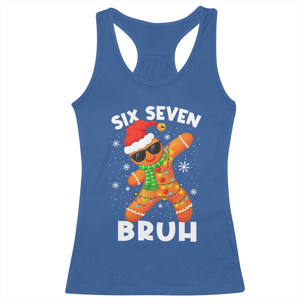 67 Christmas Six Seven Bruh Gingerbread Racerback Tank Top Funny Six Seven Meme Boys - Wonder Print Shop