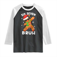 67 Christmas Six Seven Bruh Gingerbread Raglan Shirt Funny Six Seven Meme Boys - Wonder Print Shop