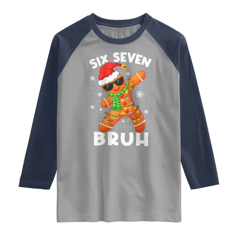 67 Christmas Six Seven Bruh Gingerbread Raglan Shirt Funny Six Seven Meme Boys - Wonder Print Shop