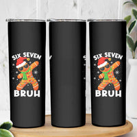 67 Christmas Six Seven Bruh Gingerbread Skinny Tumbler Funny Six Seven Meme Boys - Wonder Print Shop