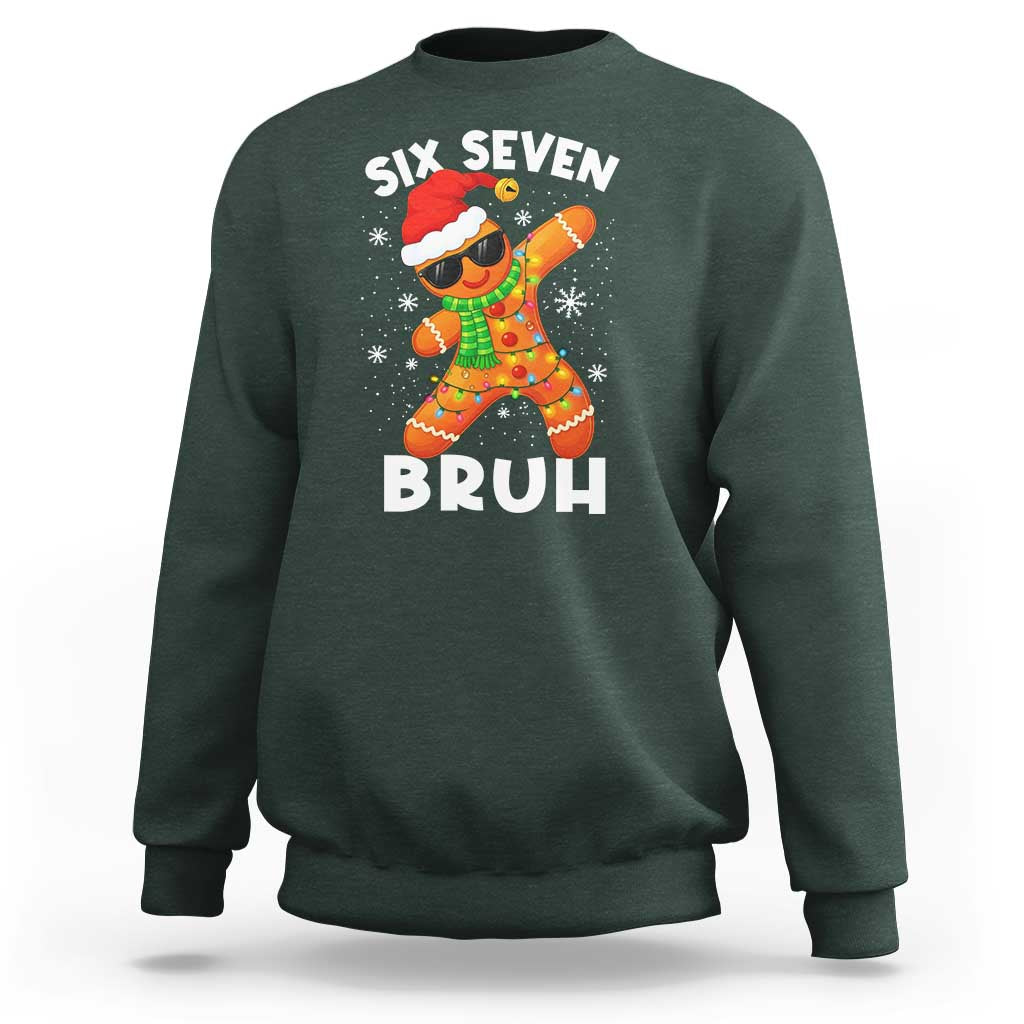 67 Christmas Six Seven Bruh Gingerbread Sweatshirt Funny Six Seven Meme Boys - Wonder Print Shop