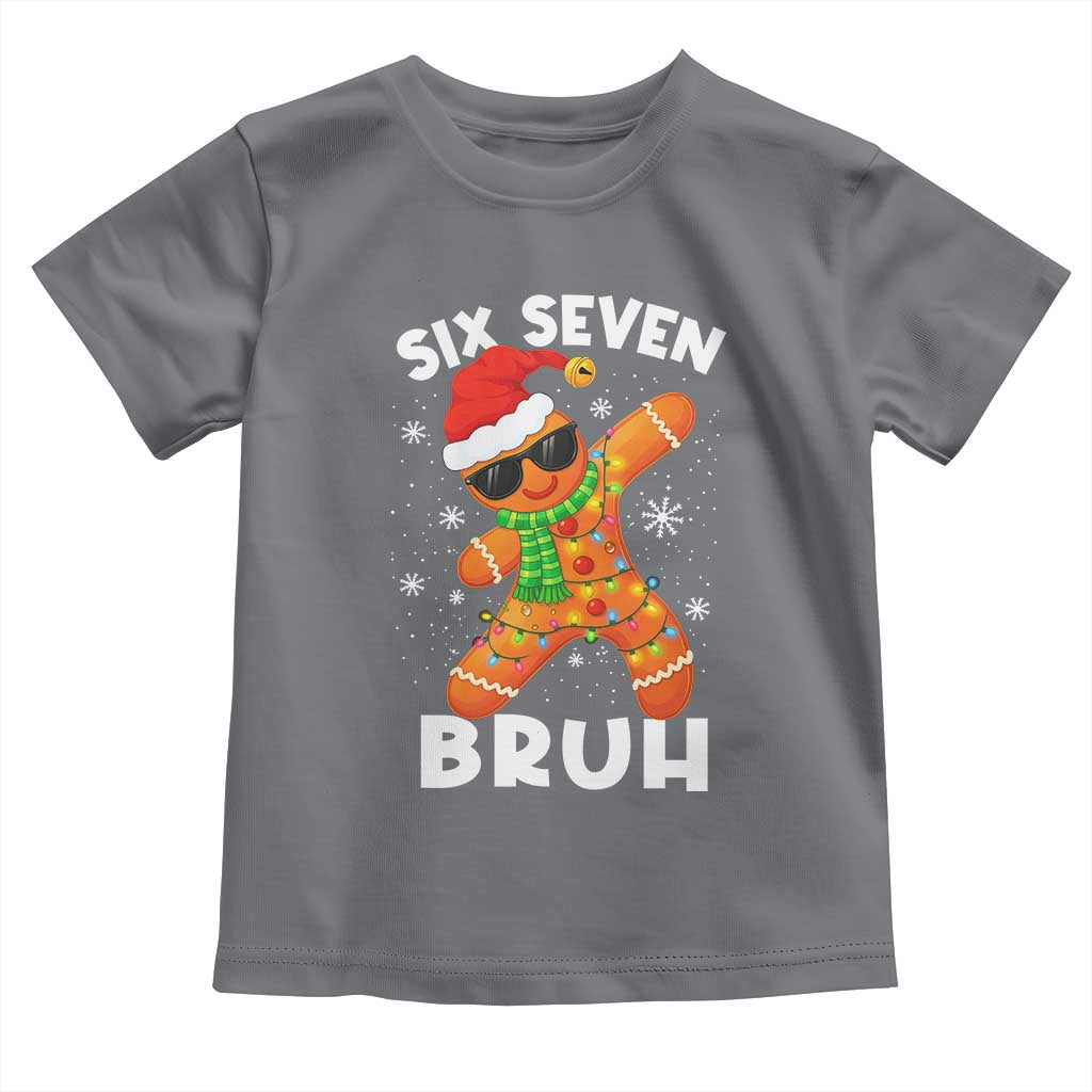 67 Christmas Six Seven Bruh Gingerbread Toddler T Shirt Funny Six Seven Meme Boys - Wonder Print Shop