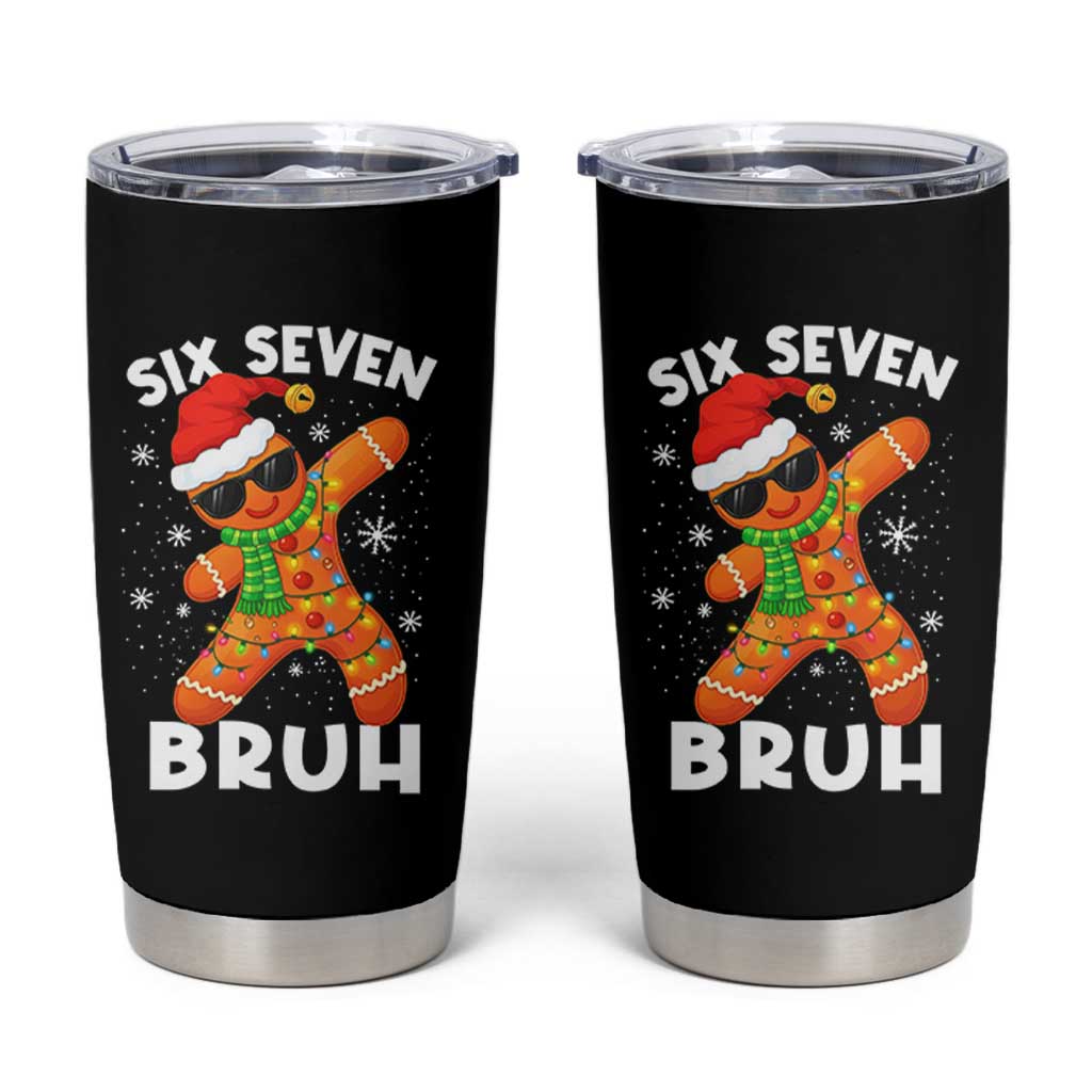 67 Christmas Six Seven Bruh Gingerbread Tumbler Cup Funny Six Seven Meme Boys - Wonder Print Shop