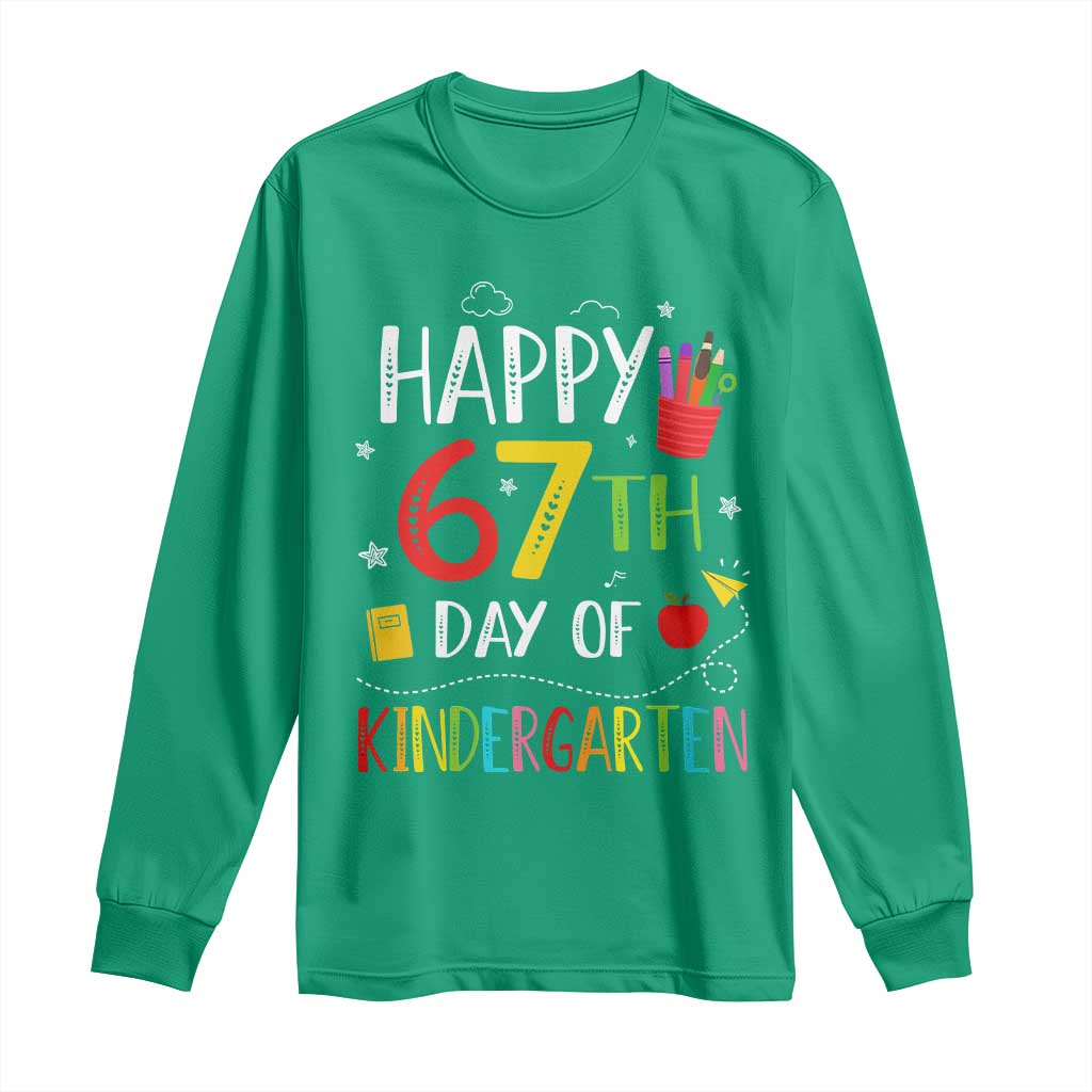 67 Days Of Kindergarten Long Sleeve Shirt Happy 67th Day Of School Teachers Student Meme - Wonder Print Shop