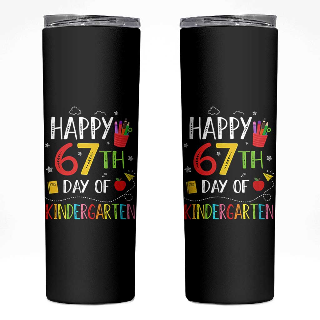 67 Days Of Kindergarten Skinny Tumbler Happy 67th Day Of School Teachers Student Meme - Wonder Print Shop